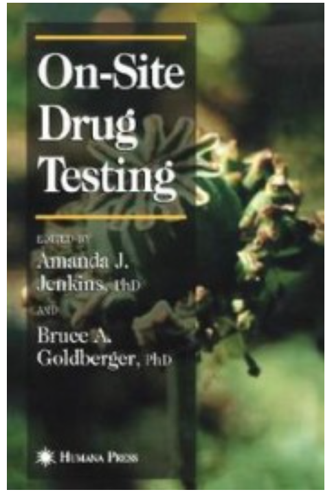 On Site Drug Testing (Hb 2002) (Forensic Science and Medicine)